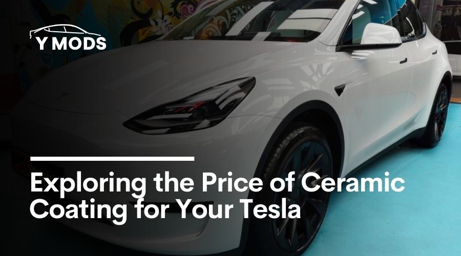 How Much Does Ceramic Coating Cost for a Tesla?